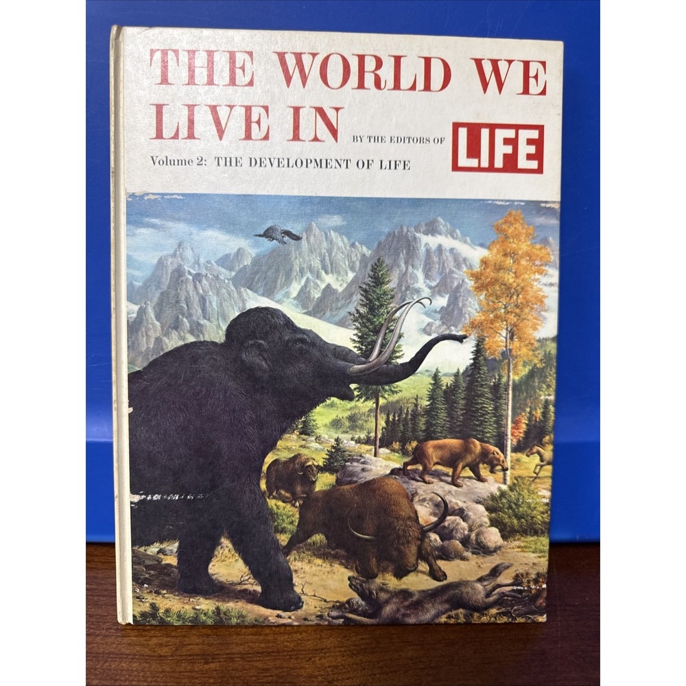 The World We Live‎ In (The Development of Life, Volume 2)